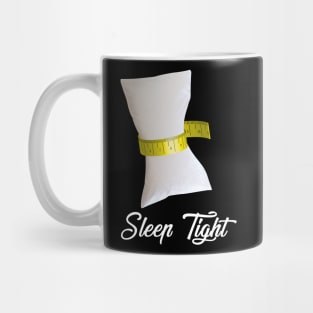 Sleep Tight Pun - Dad Joke Mug